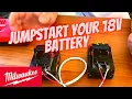 Jumpstart Broken Milwaukee battery 18v