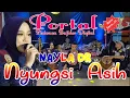 Download Lagu NYUNGSI ASIH NUNUNG NURMALA SARI COVER NAYLA DR