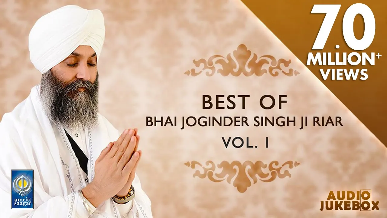 Best Of Bhai Joginder Singh Ji Riar Vol 1 | Non Stop Kirtan | Kirtan Jukebox | Amritt Saagar Best Of Bhai Joginder Singh Ji Riar Vol 1 | Non Stop Kirtan | Kirtan Jukebox | Amritt Saagar