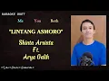 Download Lagu Lintang Asmoro (Karaoke Duet) | Part Cowok - Tanpa Vokal Cewek | Shinta Arsinta feat Arya Galih