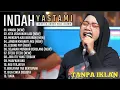 Download Lagu Indah Yastami Top 10 Best Akustik Terpopuler | Mangu | Kita Usahakan Lagi | Lesung Pipi | Full Album