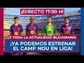🔵🔴 ¡VOLVEMOS AL CAMP NOU EL PRÓXIMO SÁBADO! 🔴🔵 ¡YA ES OFICIAL, SEREMOS IMPARABLES!