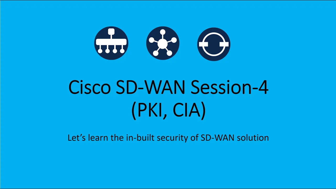 SD-WAN security (PKI, CIA) Session-4 | SD-WAN Course