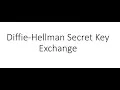 Diffie-Hellman Secret Key Exchange Simple Explanation - CISSP