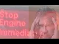 STOP ENGINE IMMEDIATELY