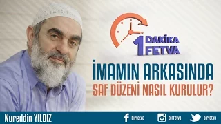 İmamın arkasında saf düzeni nasıl kurulur?