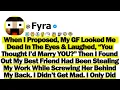 Download Lagu When I Proposed, My GF Looked Me Dead In The Eyes \u0026 Laughed, “You Thought I’d Marry YOU?” Then I...
