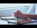 Wednesday Blessings Prayer - Wednesday Greetings And Blessings