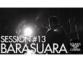 Download Lagu Sounds From The Corner : Session #13 Barasuara