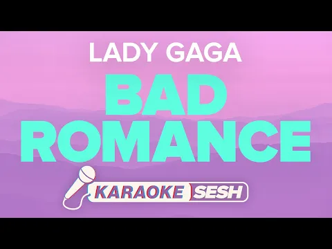 Download MP3 Lady Gaga - Bad Romance (Karaoke)