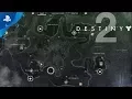Video di Destiny 2 - A Look at the New Map | PS4