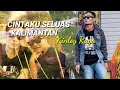Download Lagu KINLOY RAYA - CINTAKU SELUAS KALIMANTAN 