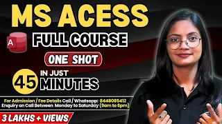 MS Access Full Course One Shot in Just 45 Minutes MS Access Tutorial for Beginners CTA