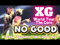Lagu 【NO GOOD / XG】2nd WORLD TOUR: THE CORE K-Arena Yokohama | Feb 6, 2026 | \