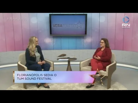 Programa Vera Toledo: 5º Tum Sound está confirmado para novembro em Florianópolis