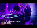 Lagu Nếu Như Phải Mất Nhau Để Trưởng Thành...Nếu Phải Mất Nhau, Yêu Bằng Mắt | Lk Đình Dũng Remix 2023