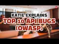 Top 10 API Bugs and Where to Find Them
