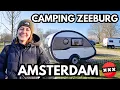 Lagu #549 KAMPEREN IN AMSTERDAM EN EEN DEURWAARDERSBRIEF💰 Camping Zeeburg (Amsterdam)