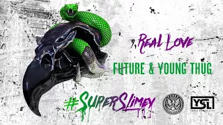 future u0026 young thug real love official audio 