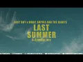 Fast Boy x Moby, Sophie and the Giants - Last Summer (B-sensual Mix)