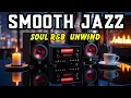 Lagu Smooth Jazz \u0026 Soul R\u0026B instrumental – Warm Sax \u0026 Guitar Melodies for Relaxation \u0026 Unwind.