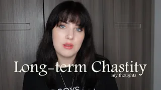 long term chastity my thoughts