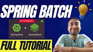 Spring Batch Complete Tutorial for Beginners Why Every Java Dev Needs Spring Batch NOW