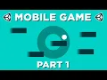 How to Make a Mobile Game E01 - Unity Beginner Tutorial