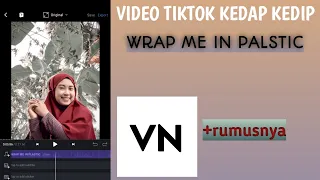 Download TUTORIAL VIDEO TIKOK KEDAP KEDIP LAGU WRAP ME IN PLASTIC MP3