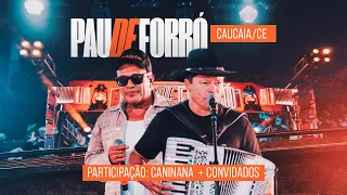Zé Cantor Part. Caninana + Convidados - Pau de Forró Ao Vivo em Caucaia