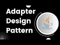 Adapter Design Pattern Structural design patterns in JAVA