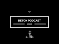Lagu Hozho @ Detox Podcast 036