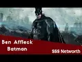 Ben Affleck Net Worth Awards Family Filmography