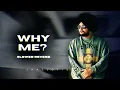 Why Me - ( Slowed + Reverb ) - Jxggi