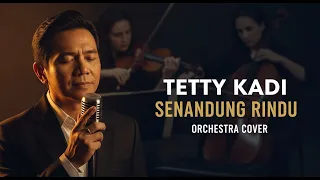 senandung rindu tetty kadi orchestra cover male vocal tembang kenangan