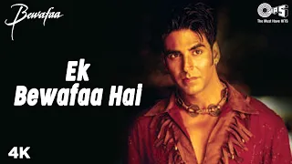 ek bewafaa hai video song bewafaa akshay kumar u0026 kareena kapoor sonu nigam