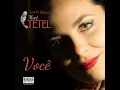 Você (Meet Tetel)