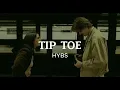 Download Lagu HYBS - Tip Toe (slowed version)