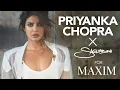 Priyanka Chopra X Saglimbeni for Maxim India