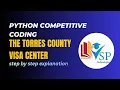 The Torres County Visa Center Coding Question in Python Placement Logic Problem