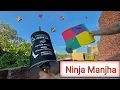Download Lagu Ninja Manjha | How to Cut Kite from Ninja Manjha