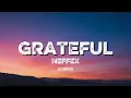 Download Lagu NEFFEX -  Grateful (Lyrics Video) 💪 | The Most Powerful Lyrics Ever