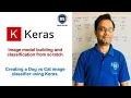Keras Image Classifier Dog vs Cat model building Create train CNN Image Classifier with Keras