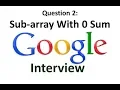Google Interview - Subarray with Zero Sum