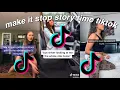 Download Lagu MAKE IT STOP STORYTIME TIKTOK COMPILATION | TIKTOK STORYTIMES