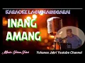 Karaoke Lagu Manggarai || INANG AMANG || Music: Johan Jakri