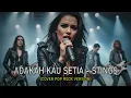 Download Lagu Adakah Kau Setia  -  Stings  |  Vortexia Funk Metal Version [ SPECIAL REQUEST ]