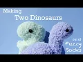 How to Make 2 Types of Fuzzy Sock Dinosaurs T-Rex and Brachiosaurus