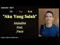 Aku Yang Salah (Karaoke Duet) | Part Cowok Male Part - Tanpa Vokal Cewek | MAHALINI X NUCA