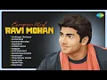 Download Lagu Evergreen Hits of Ravi Mohan - Audio Jukebox | Kavithayae Theriyuma | Un Paarvaiyil | Kodi Kodi